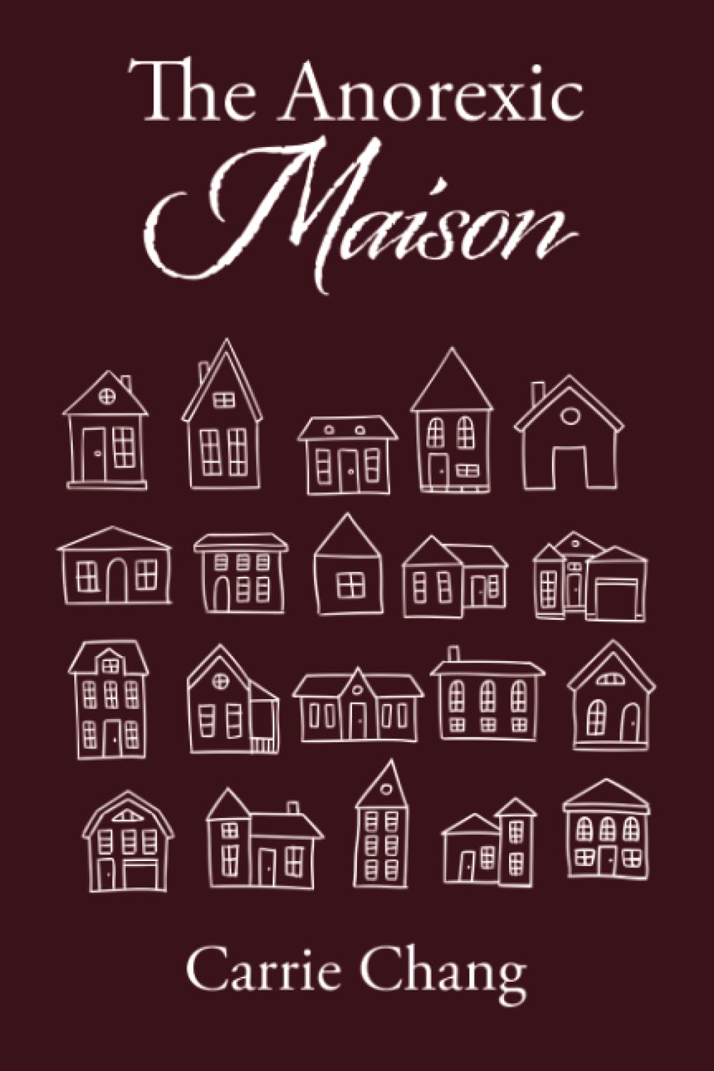 Anorexic Maison